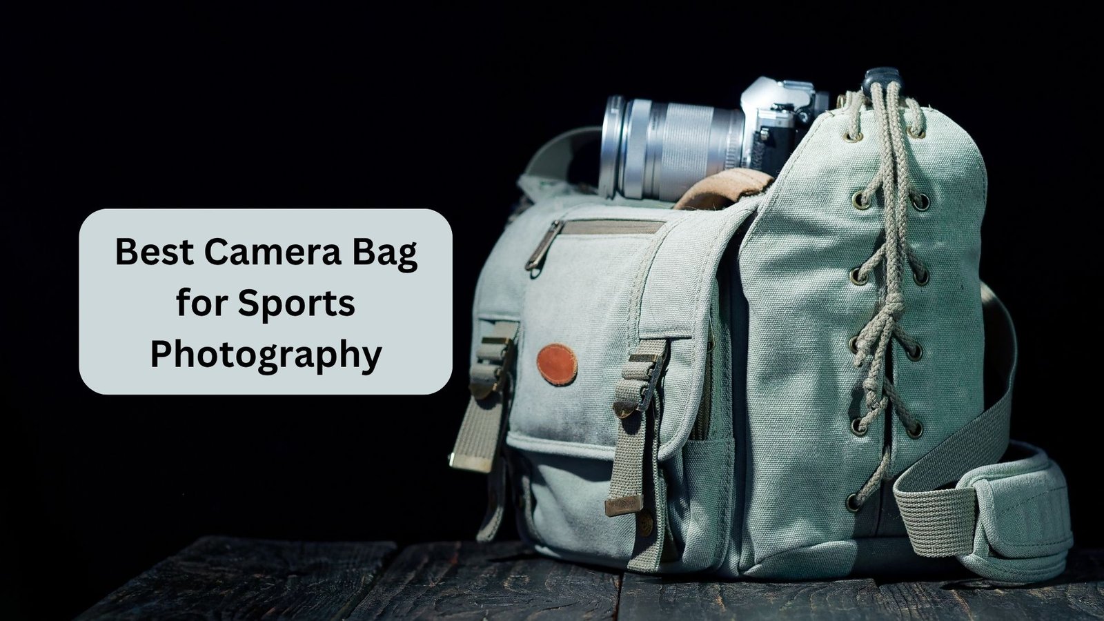 Best Camera Bag for Sports Photography