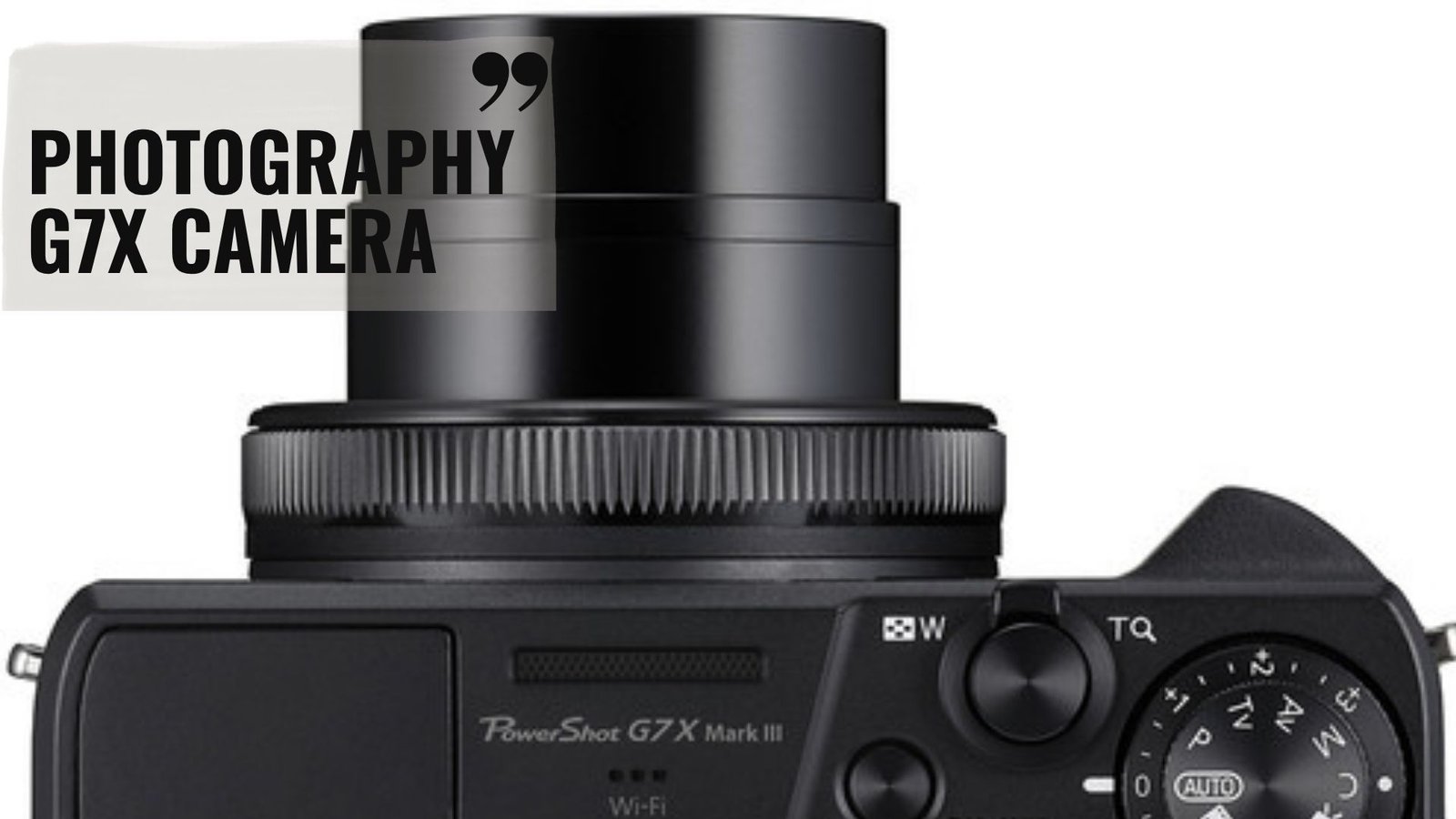 Photography G7x Camera