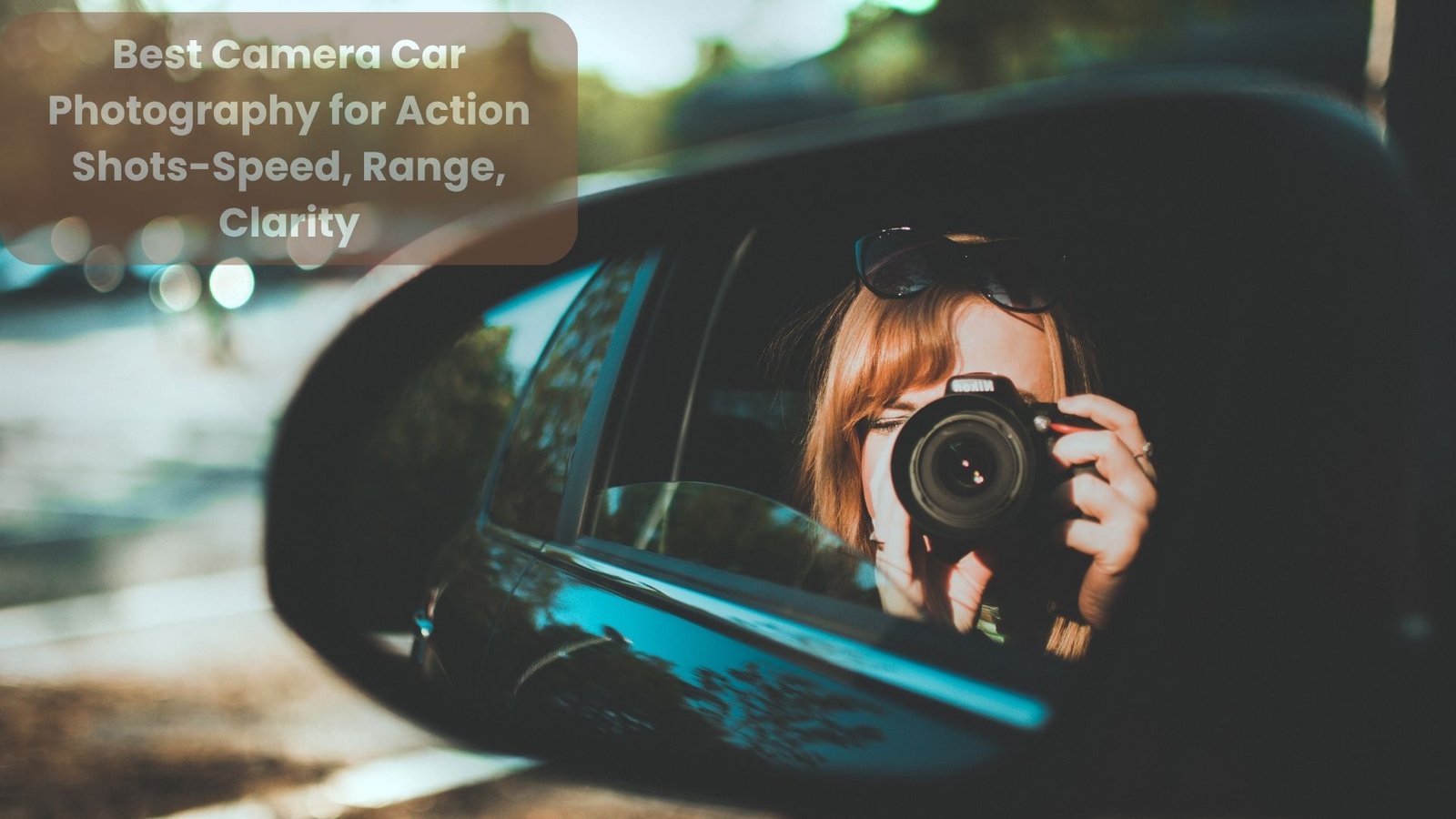 Best Camera Car Photography
