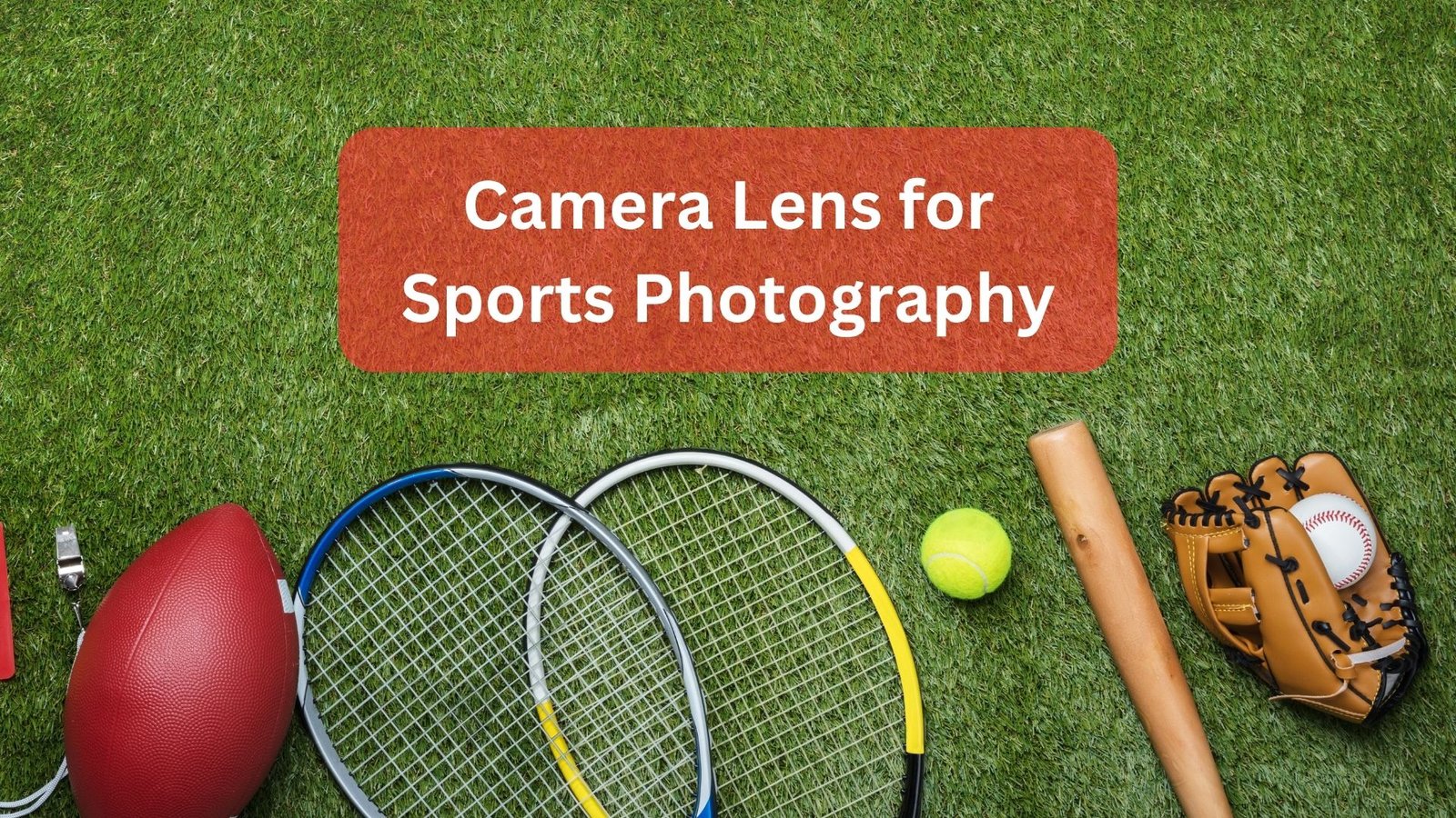 Camera Lens for Sports Photography
