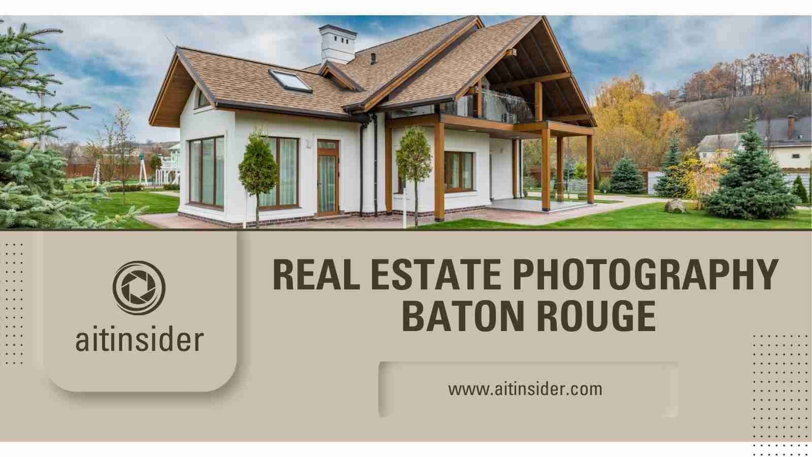 Real Estate Photography Baton Rouge