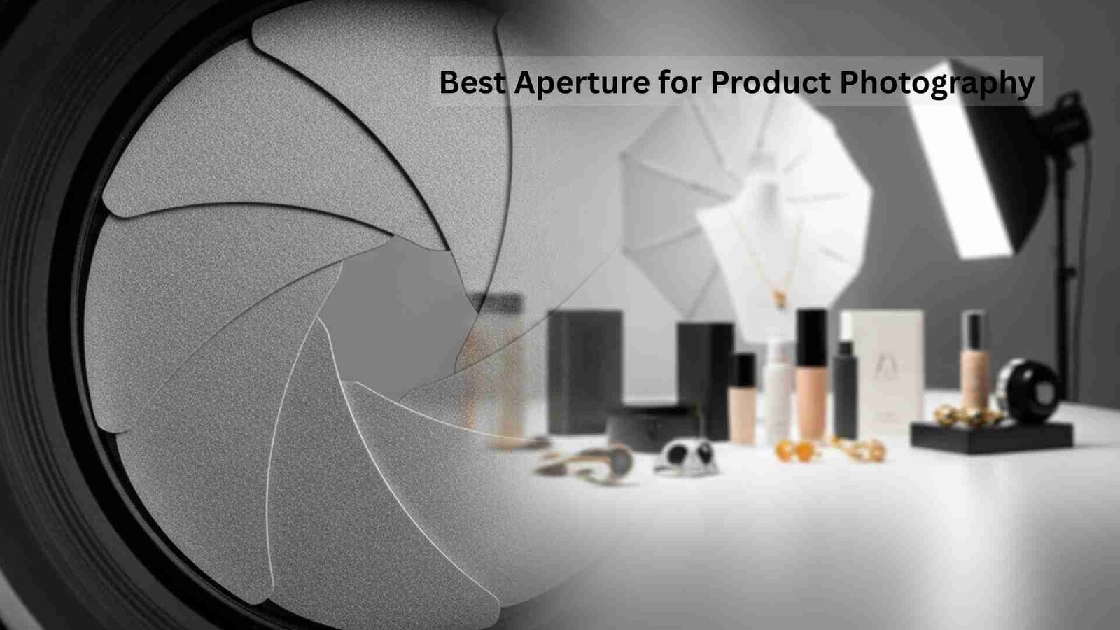 Best Aperture for Product Photography