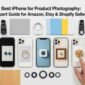 Best iPhone for Product Photography 85x85