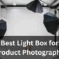 Best Light Box for Product Photography Featured Image 85x85