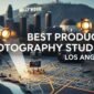 Best Product Photography Studios Los Angeles 85x85