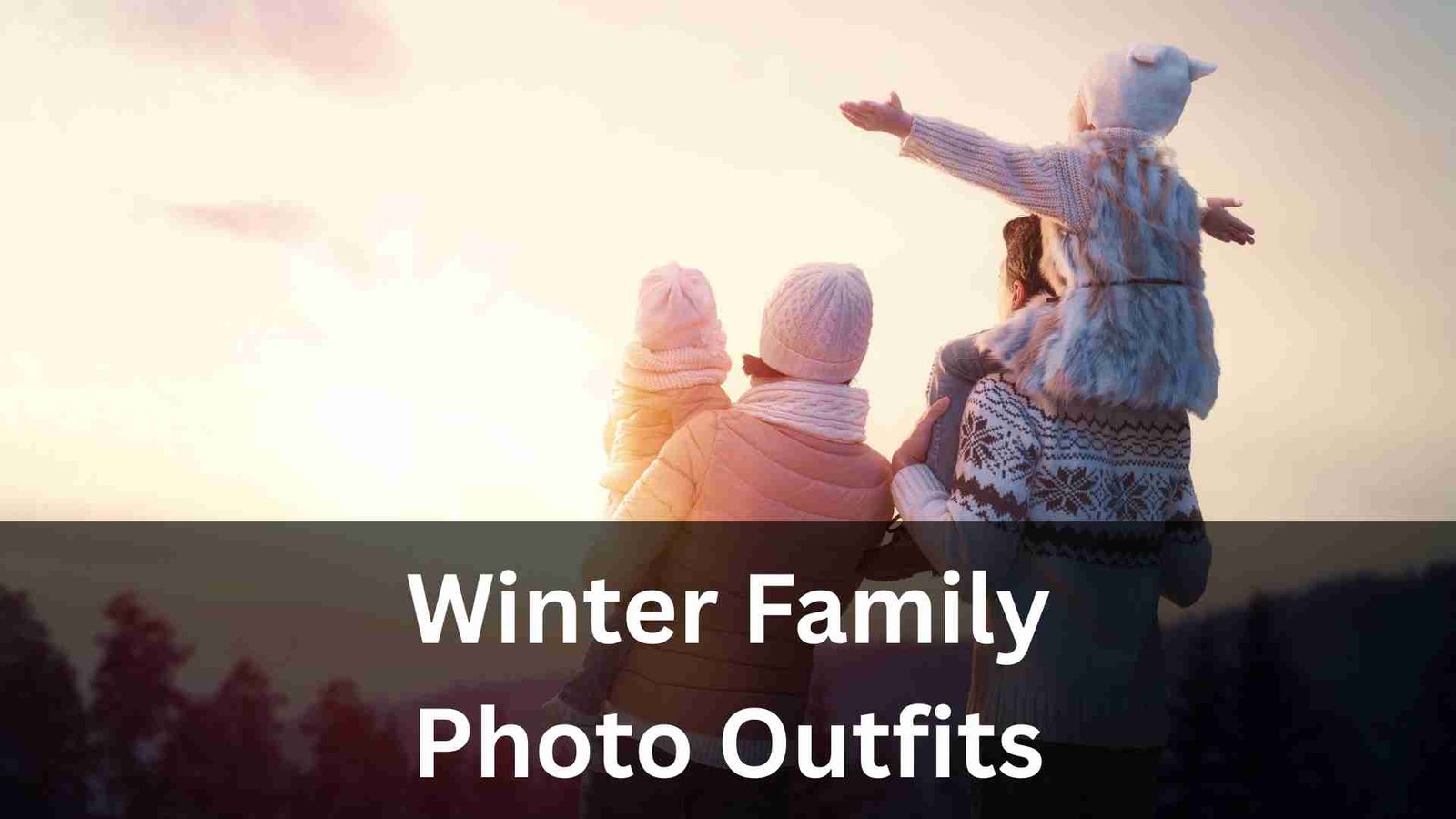 Winter Family Photo Outfits Featured Image